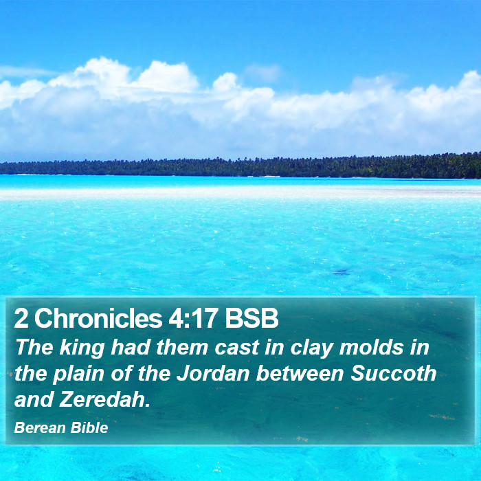 2 Chronicles 4:17 BSB Bible Study