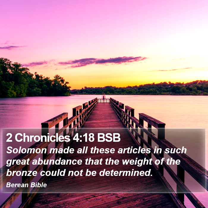 2 Chronicles 4:18 BSB Bible Study