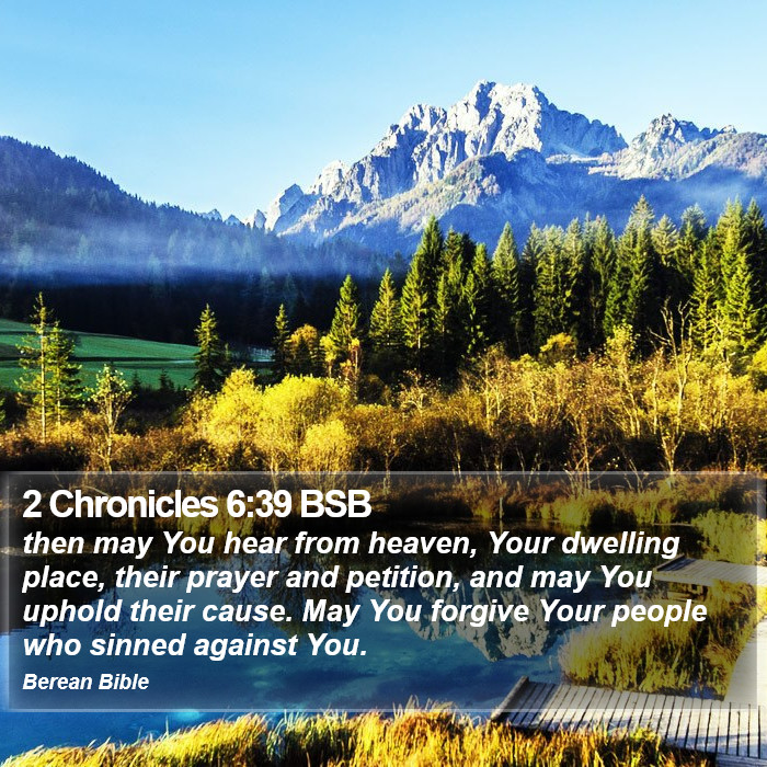 2 Chronicles 6:39 BSB Bible Study