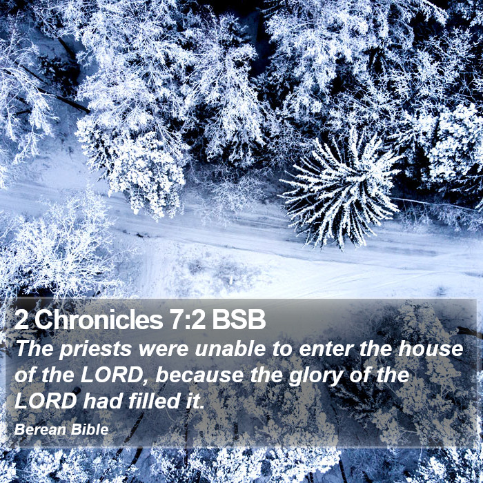 2 Chronicles 7:2 BSB Bible Study