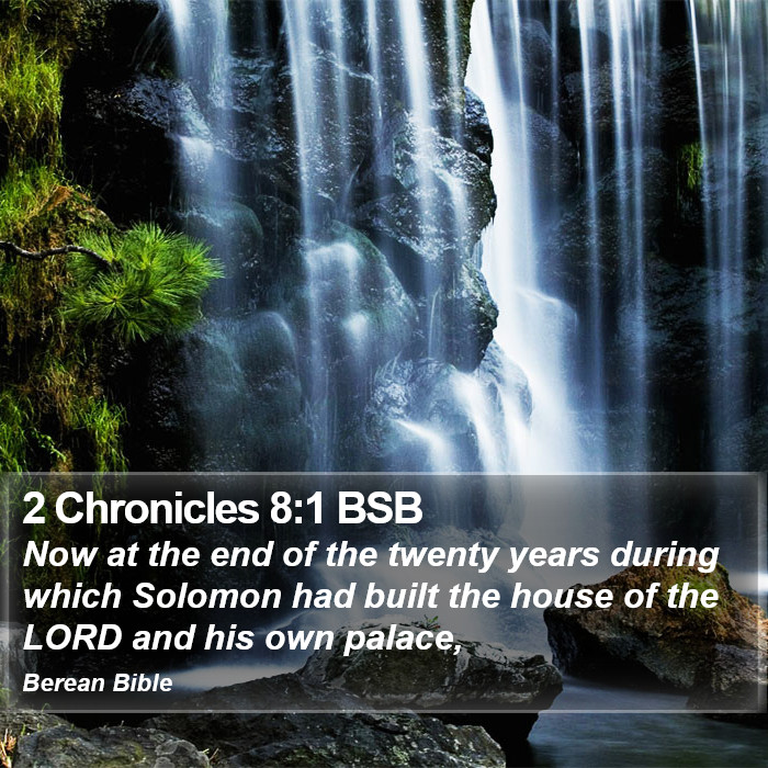 2 Chronicles 8:1 BSB Bible Study