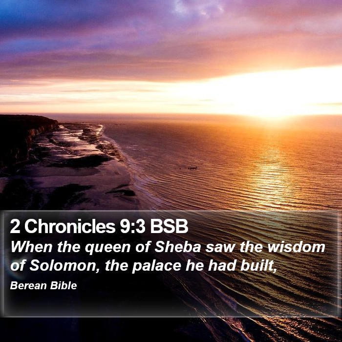 2 Chronicles 9:3 BSB Bible Study