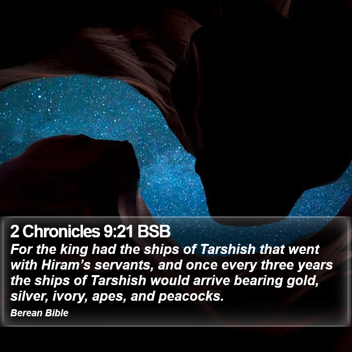 2 Chronicles 9:21 BSB Bible Study