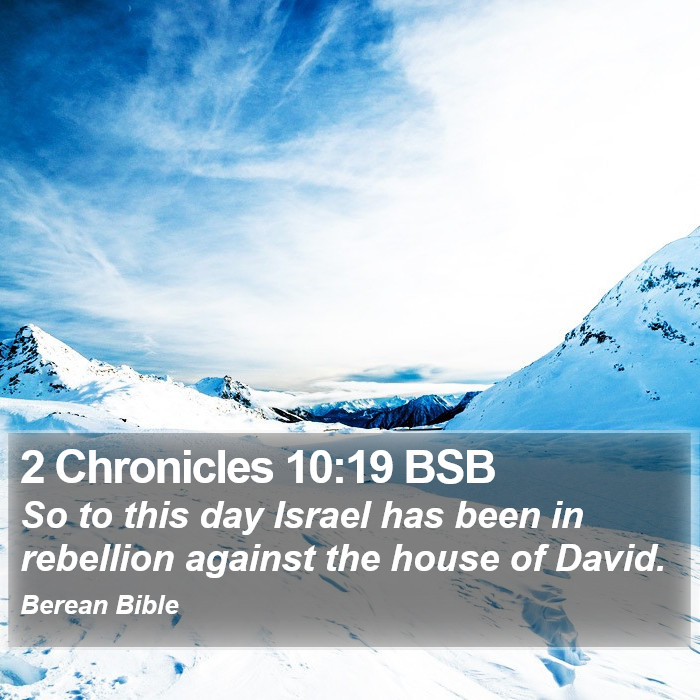 2 Chronicles 10:19 BSB Bible Study