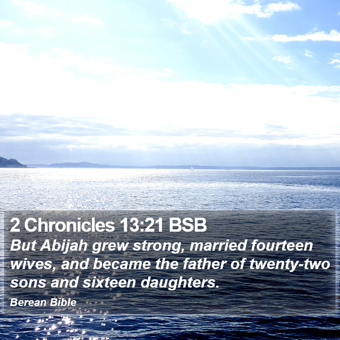 2 Chronicles 13:21 BSB Bible Study