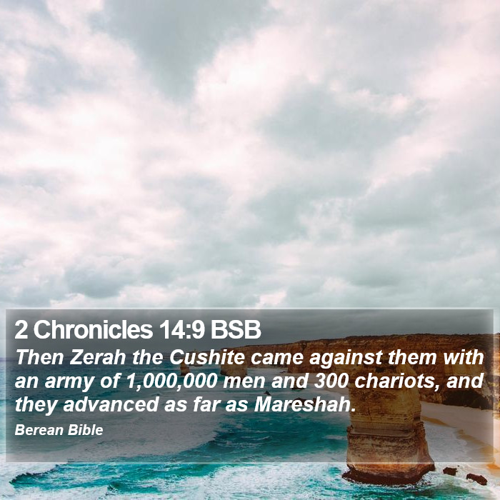 2 Chronicles 14:9 BSB Bible Study