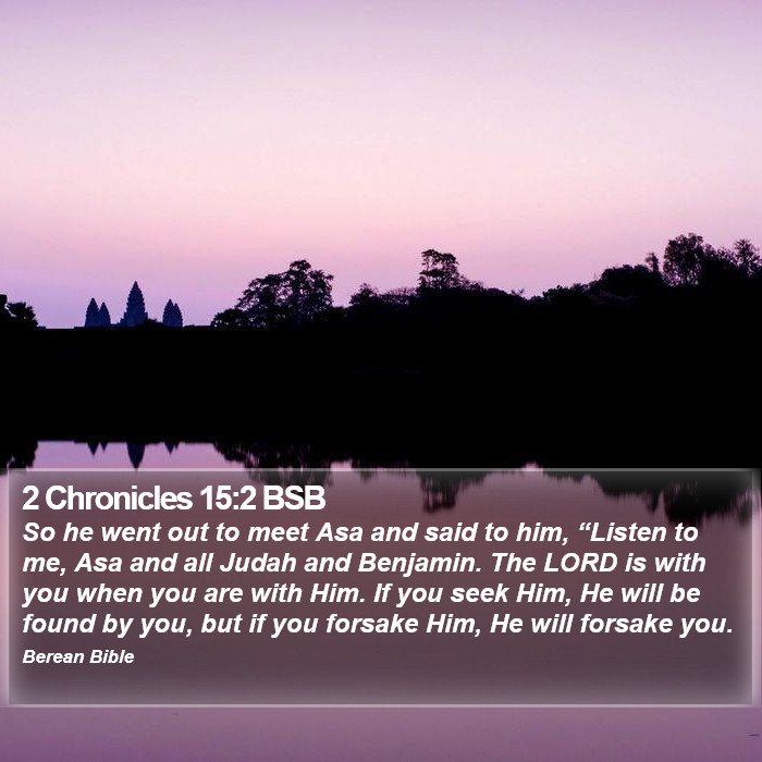 2 Chronicles 15:2 BSB Bible Study