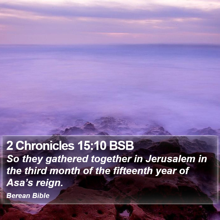 2 Chronicles 15:10 BSB Bible Study