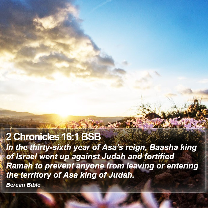 2 Chronicles 16:1 BSB Bible Study