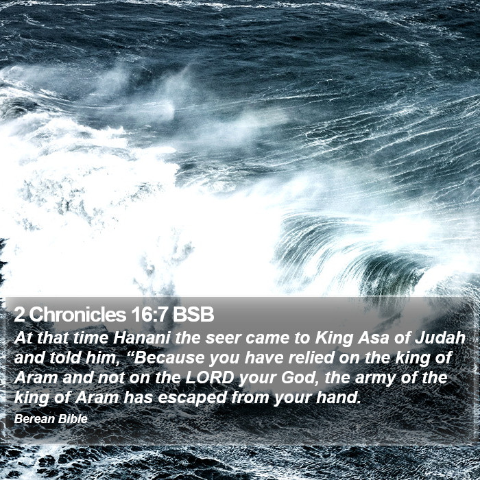 2 Chronicles 16:7 BSB Bible Study