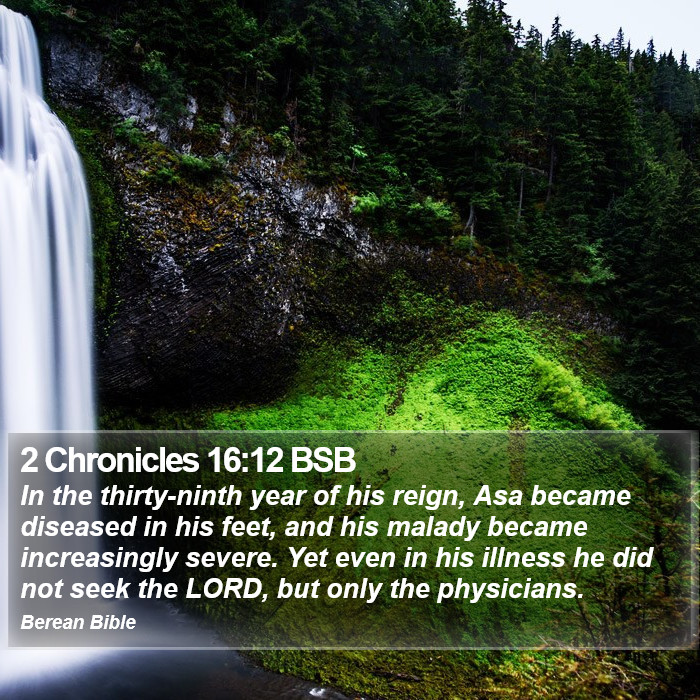 2 Chronicles 16:12 BSB Bible Study