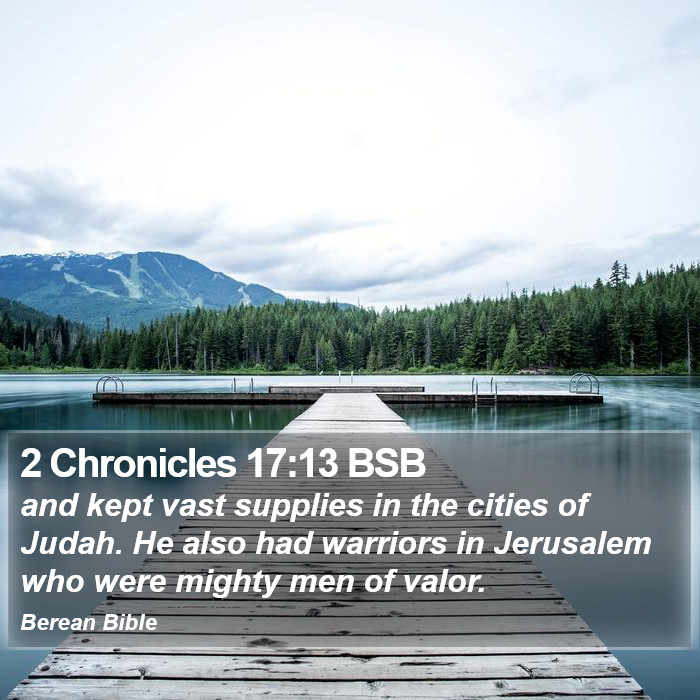 2 Chronicles 17:13 BSB Bible Study