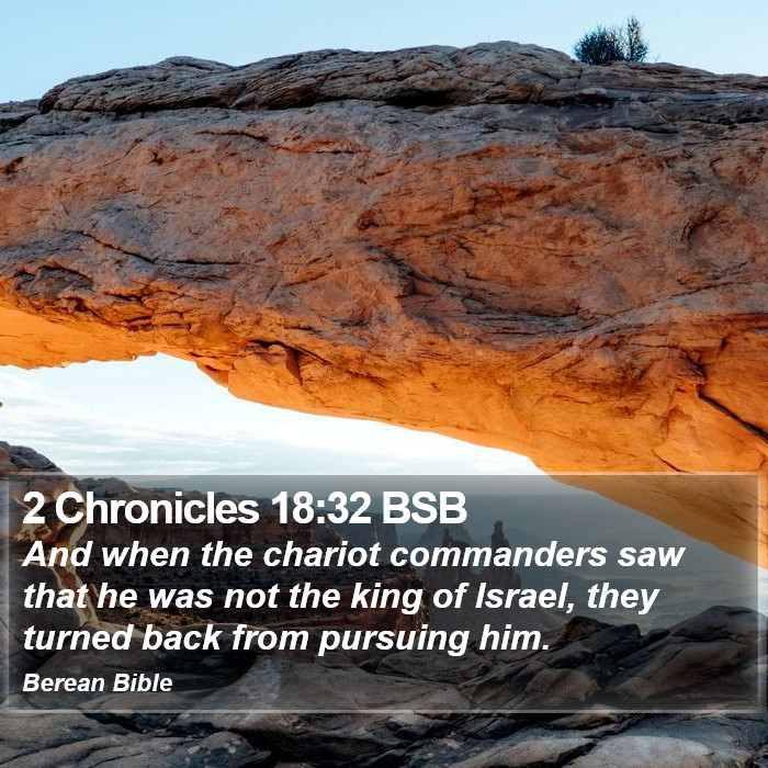 2 Chronicles 18:32 BSB Bible Study