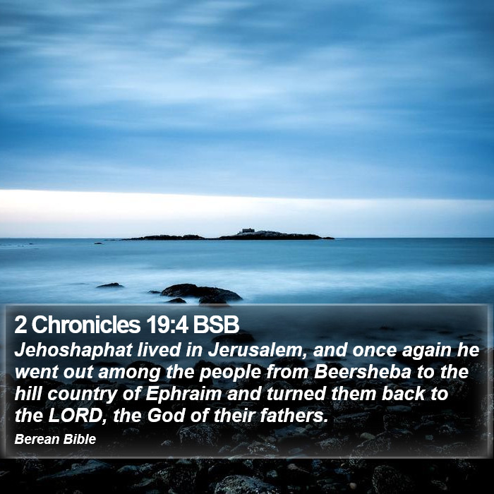 2 Chronicles 19:4 BSB Bible Study