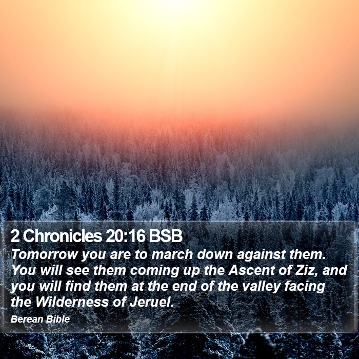 2 Chronicles 20:16 BSB Bible Study