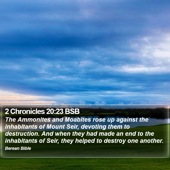 2 Chronicles 20:23 BSB Bible Study