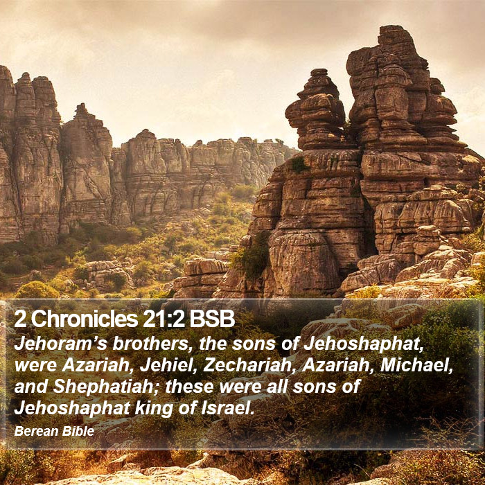 2 Chronicles 21:2 BSB Bible Study