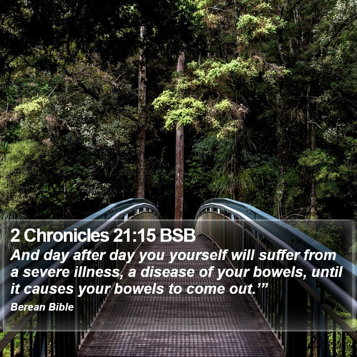 2 Chronicles 21:15 BSB Bible Study