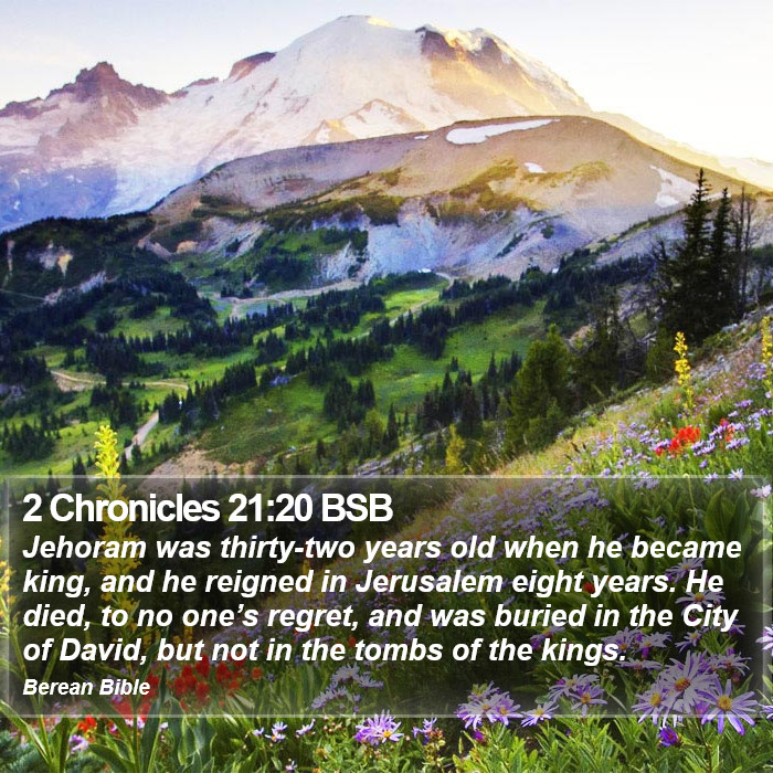 2 Chronicles 21:20 BSB Bible Study