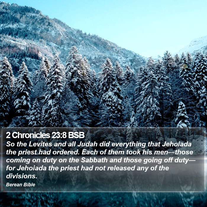 2 Chronicles 23:8 BSB Bible Study