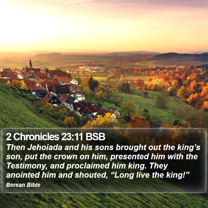 2 Chronicles 23:11 BSB Bible Study