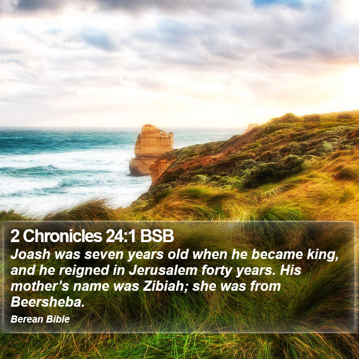 2 Chronicles 24:1 BSB Bible Study