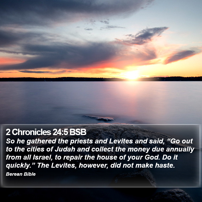 2 Chronicles 24:5 BSB Bible Study