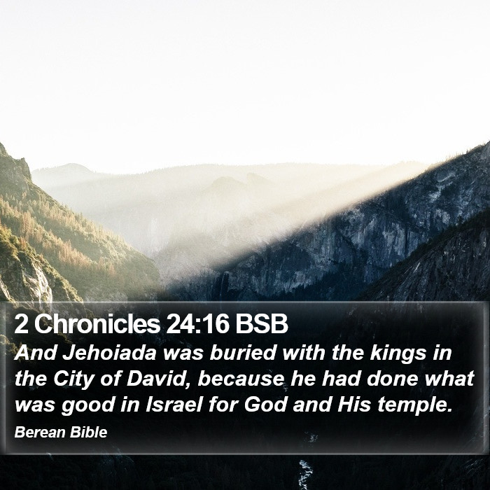 2 Chronicles 24:16 BSB Bible Study