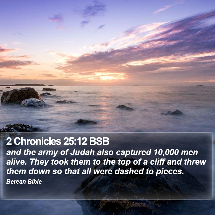 2 Chronicles 25:12 BSB Bible Study