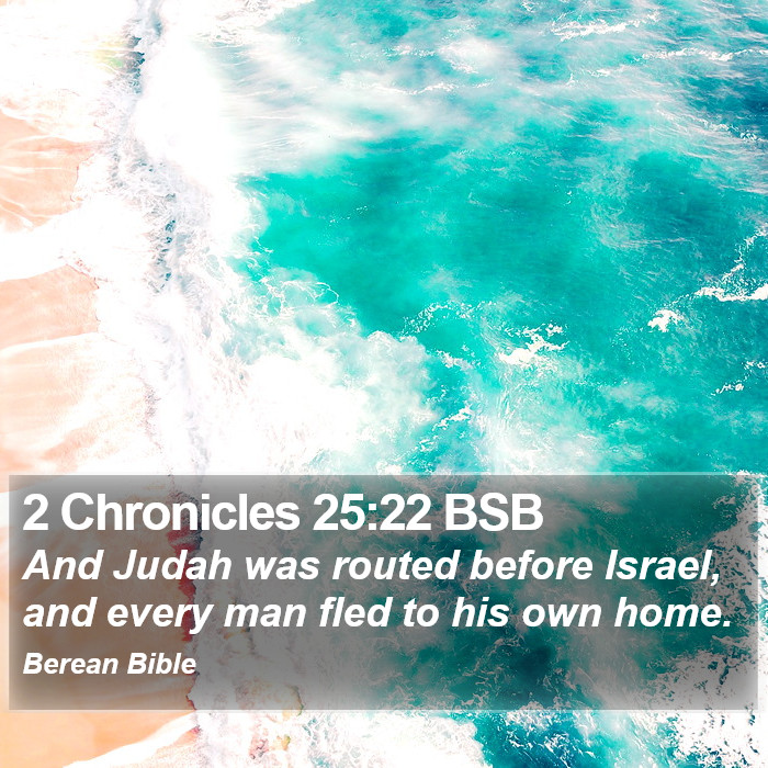 2 Chronicles 25:22 BSB Bible Study