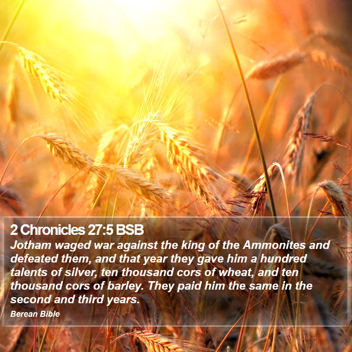 2 Chronicles 27:5 BSB Bible Study