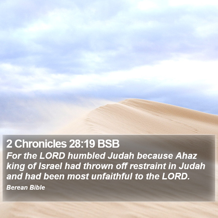 2 Chronicles 28:19 BSB Bible Study