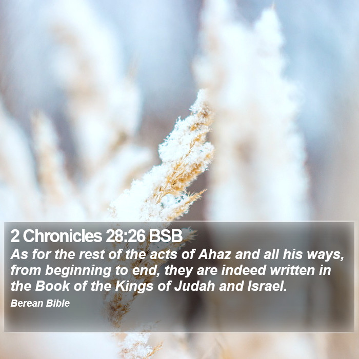 2 Chronicles 28:26 BSB Bible Study