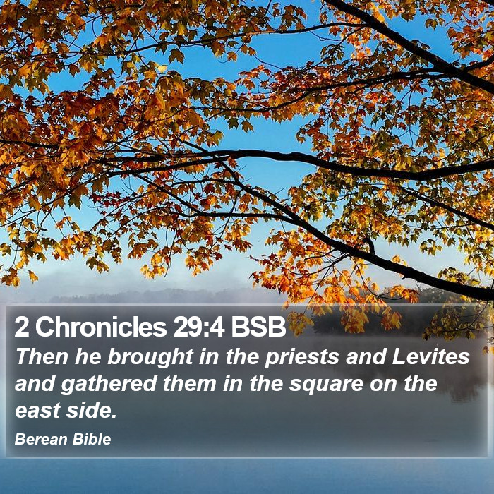 2 Chronicles 29:4 BSB Bible Study