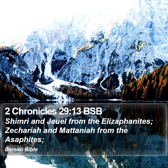 2 Chronicles 29:13 BSB Bible Study