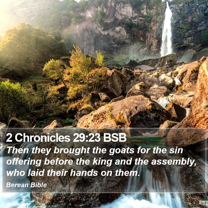 2 Chronicles 29:23 BSB Bible Study