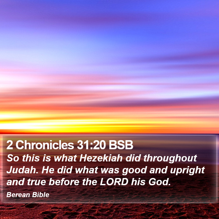 2 Chronicles 31:20 BSB Bible Study