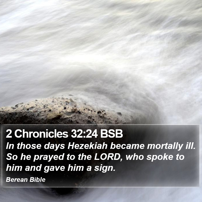 2 Chronicles 32:24 BSB Bible Study