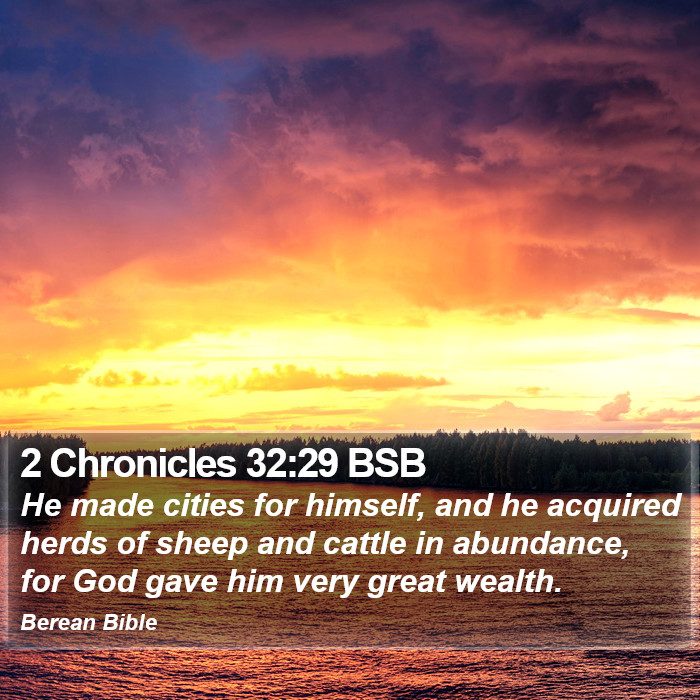 2 Chronicles 32:29 BSB Bible Study