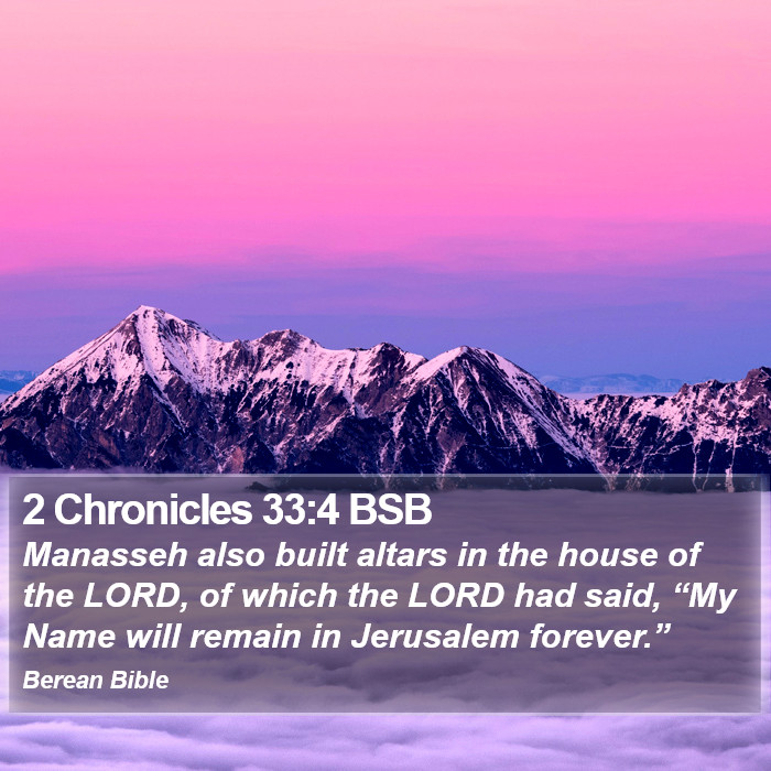 2 Chronicles 33:4 BSB Bible Study