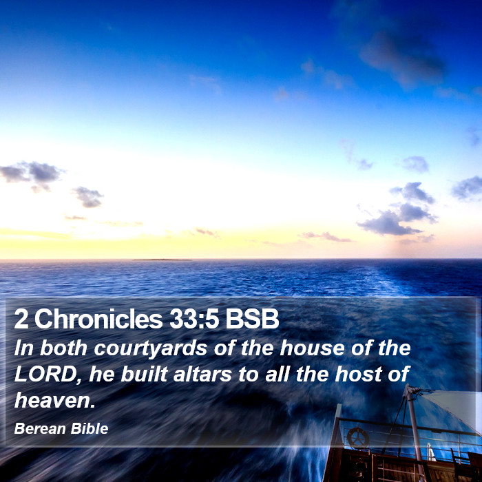 2 Chronicles 33:5 BSB Bible Study