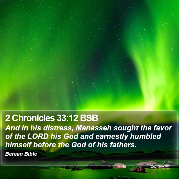 2 Chronicles 33:12 BSB Bible Study