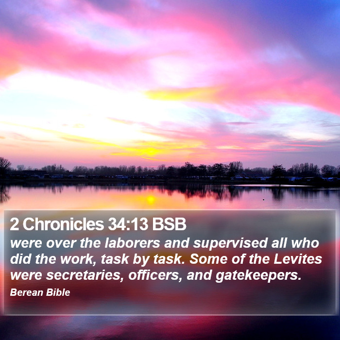 2 Chronicles 34:13 BSB Bible Study