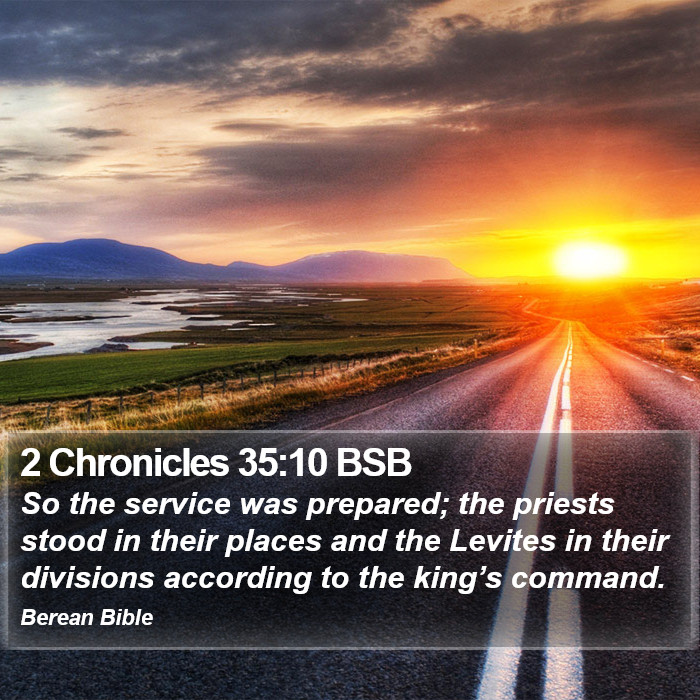 2 Chronicles 35:10 BSB Bible Study