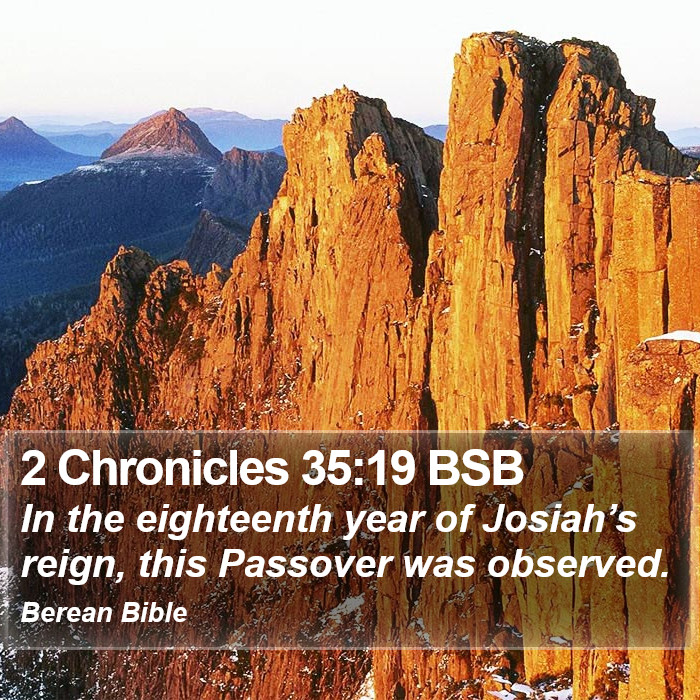 2 Chronicles 35:19 BSB Bible Study