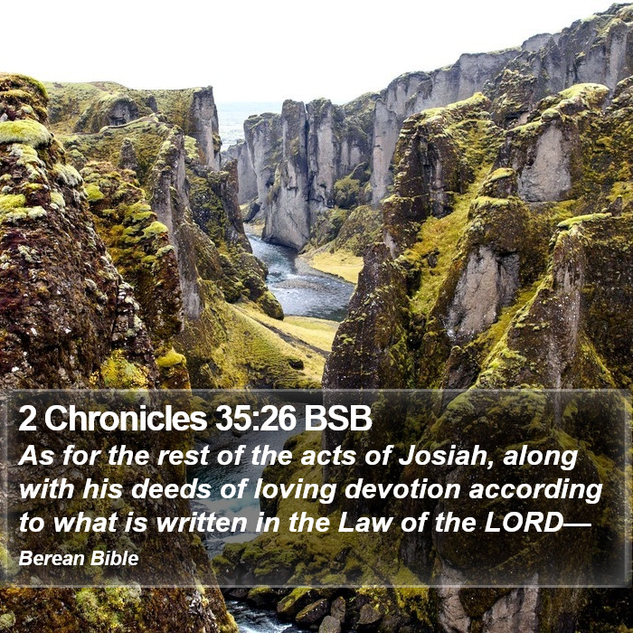 2 Chronicles 35:26 BSB Bible Study