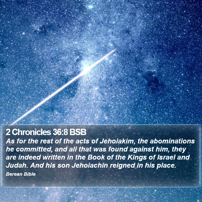 2 Chronicles 36:8 BSB Bible Study