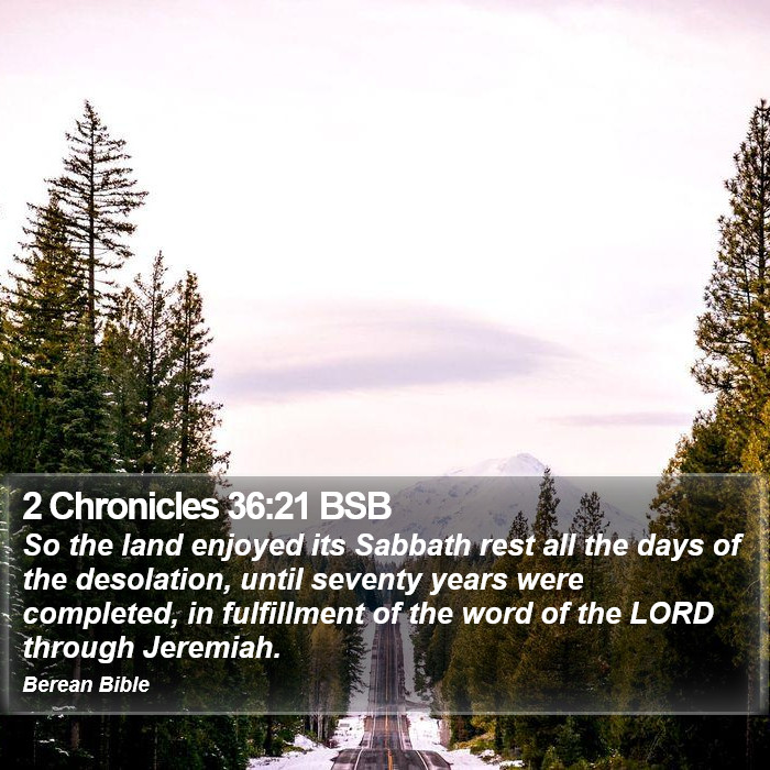 2 Chronicles 36:21 BSB Bible Study