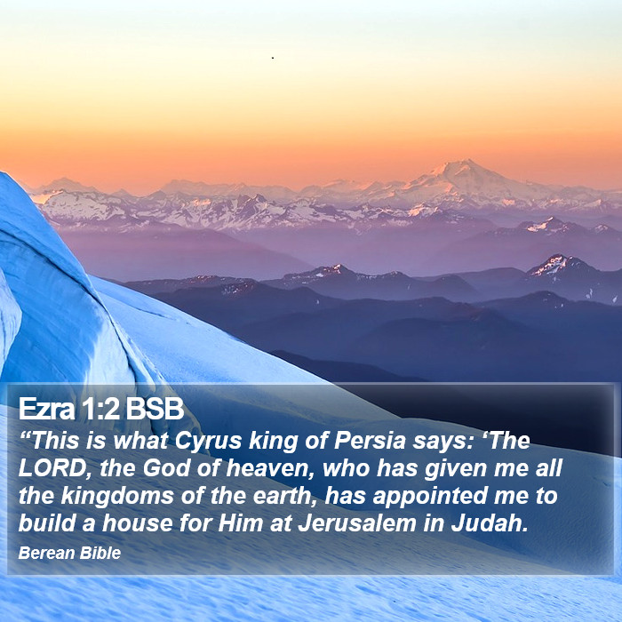 Ezra 1:2 BSB Bible Study