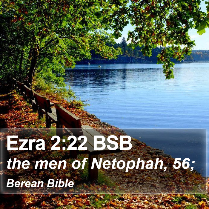 Ezra 2:22 BSB Bible Study